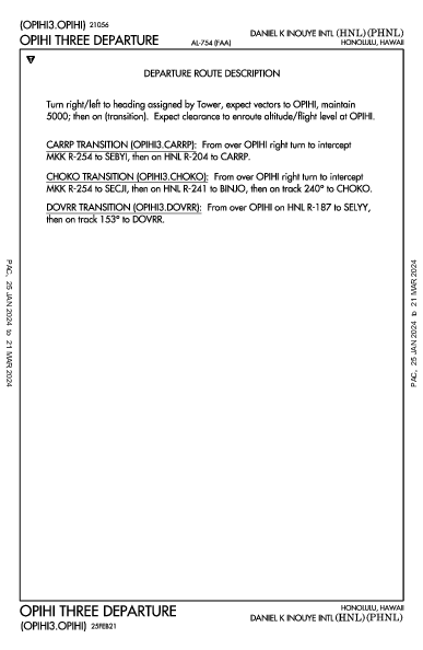 Int'l de Honolulu Honolulu, HI (PHNL): OPIHI THREE (DP)